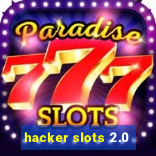 hacker slots 2.0